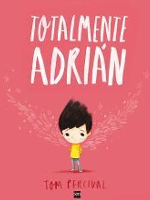 Totalmente Adrián