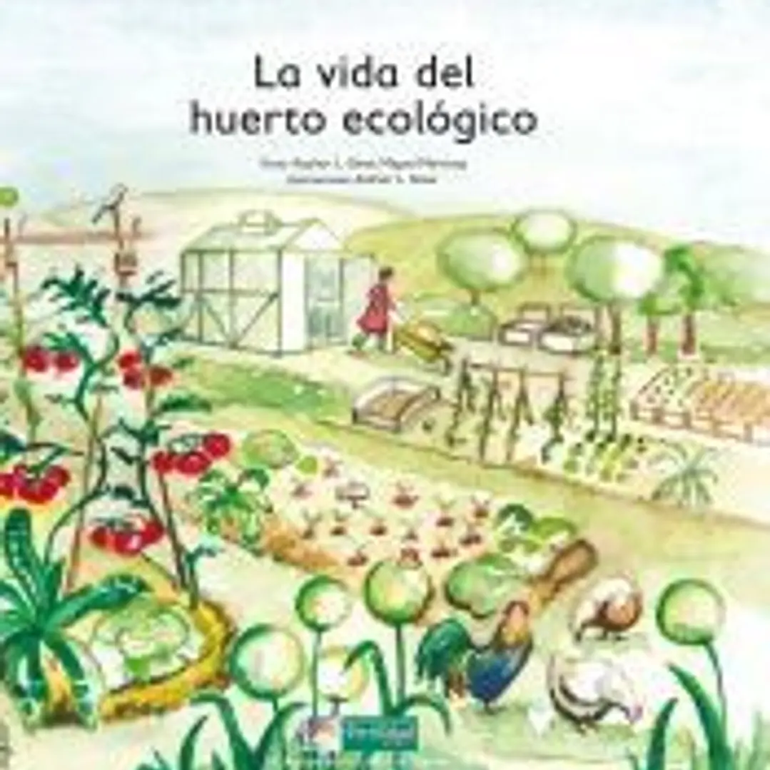 La vida del huerto ecológico 1