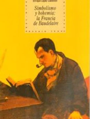 Simbolismo y bohemia: la Francia de Baudelaire