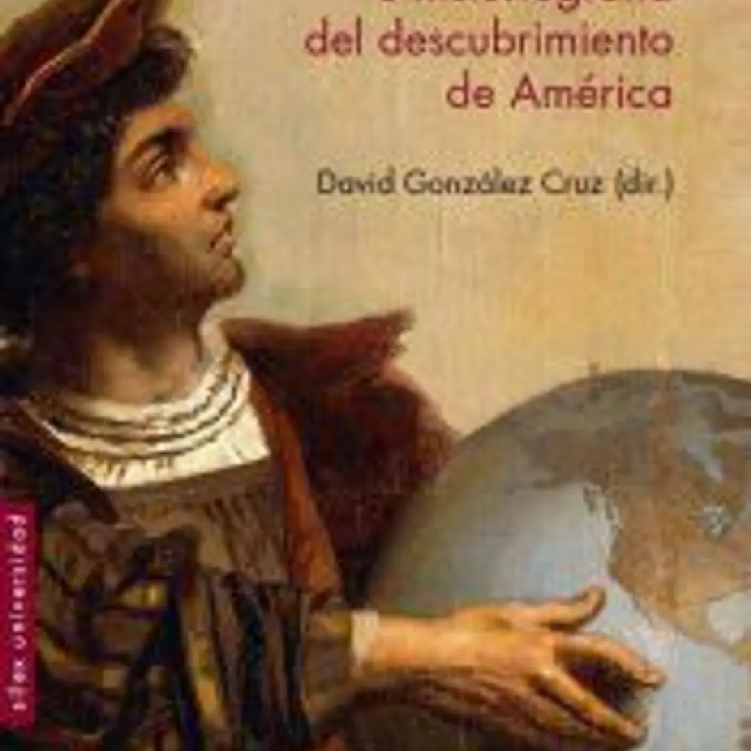 Gestació—n, perspectivas e historiografí’a del descubrimiento de AmŽérica 1