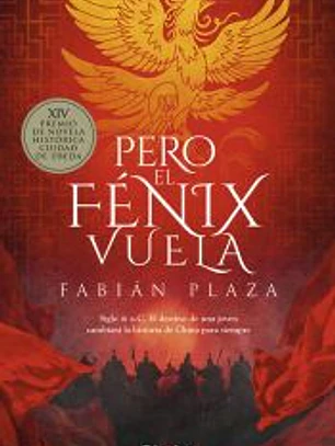 Pero el fénix vuela