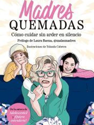 Madres quemadas