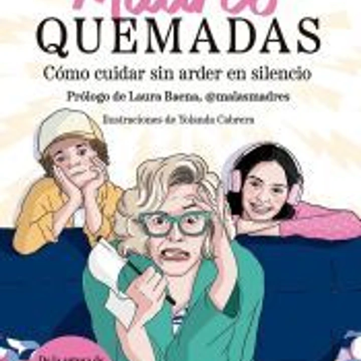Madres quemadas 1