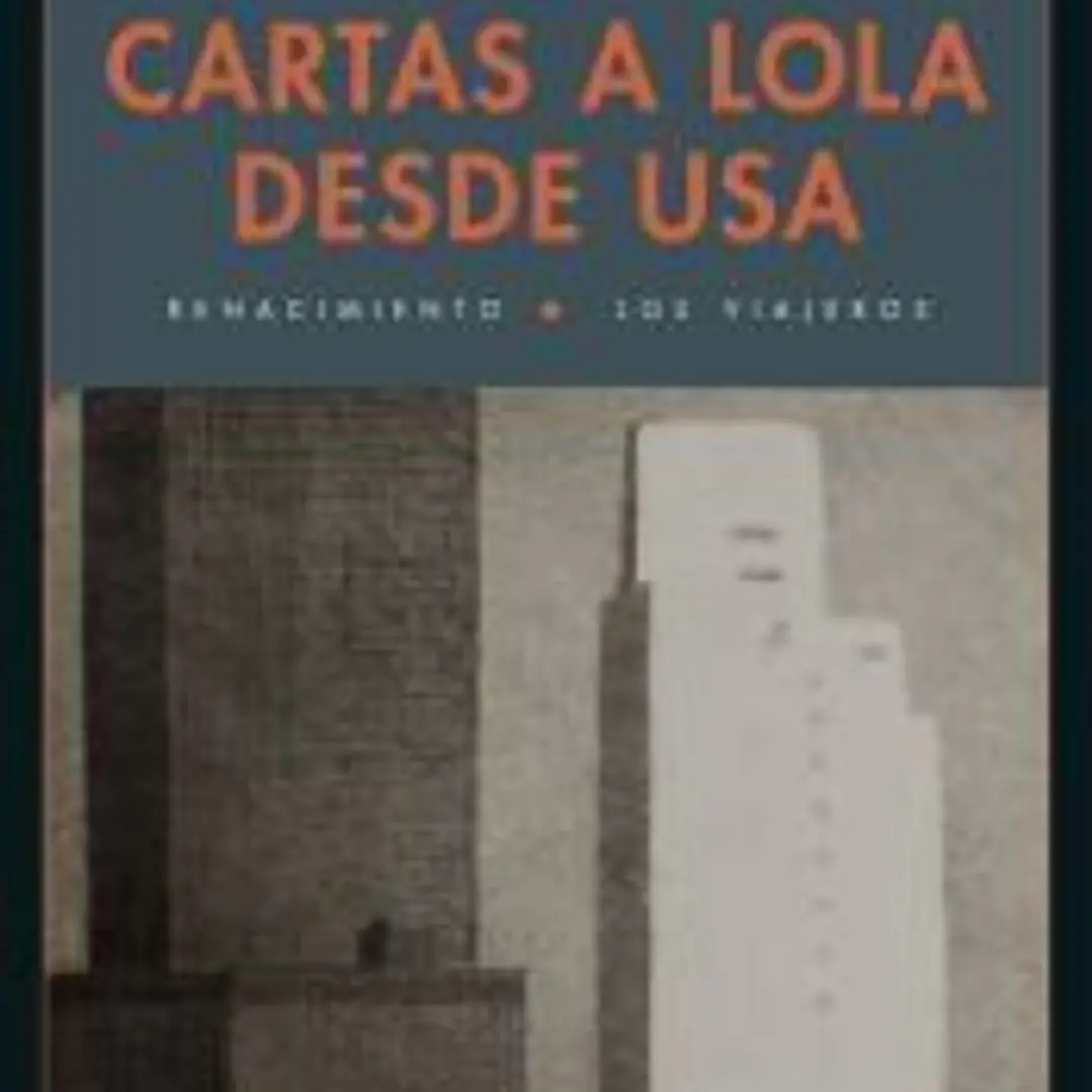 Cartas a Lola desde USA 1