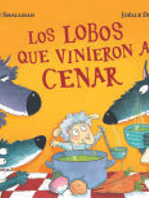 Los lobos que vinieron a cenar