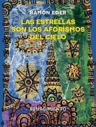 Las estrellas son los aforismos del cielo