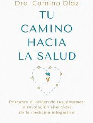 Tu camino hacia la salud
