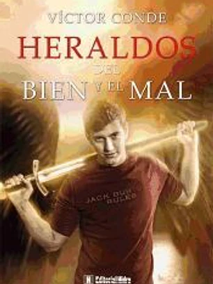 Heraldos del bien y del mal