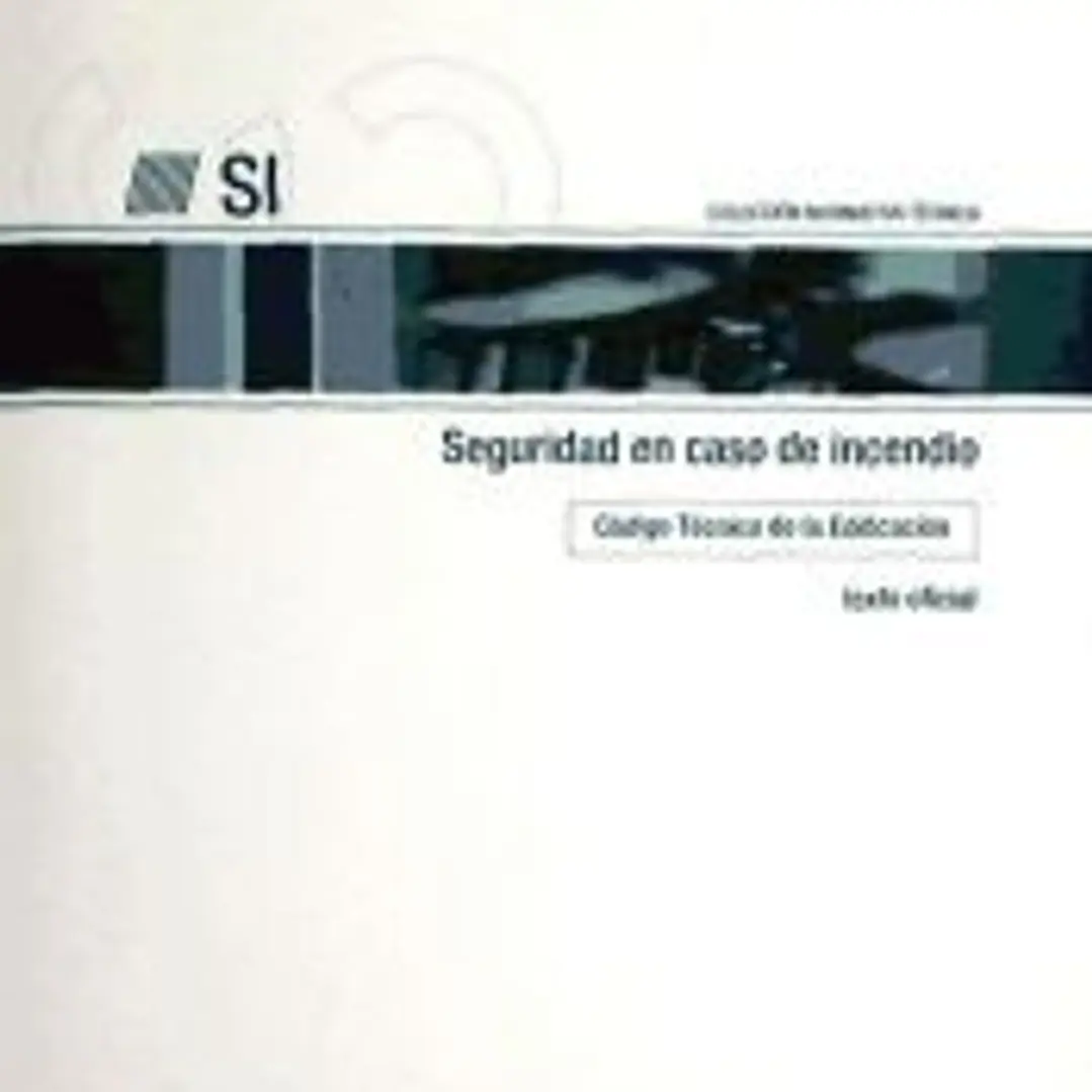 SI: SEGURIDAD EN CASO DE INCENDIO. CÓDIGO TÉCNICO DE LA EDIFICACIÓN 1