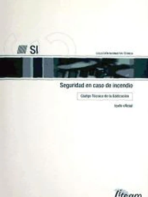 SI: SEGURIDAD EN CASO DE INCENDIO. CÓDIGO TÉCNICO DE LA EDIFICACIÓN