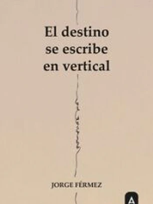 El destino se escribe en vertical