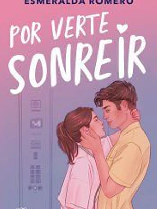 Por verte sonreír