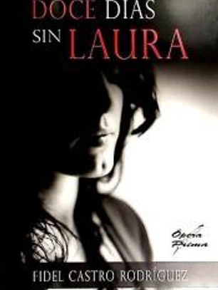 Doce días sin Laura 
