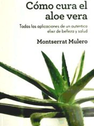 Como cura el aloe vera