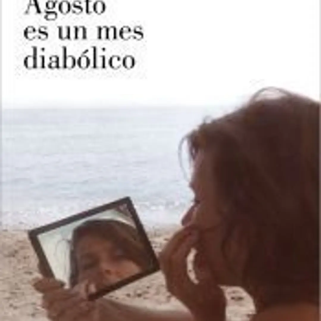 Agosto es un mes diabólico 1