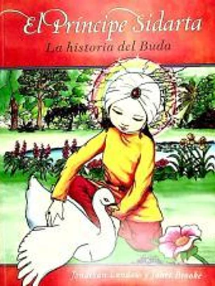 El príncipe Sidarta : la historia de Buda