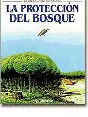 La protección del bosque