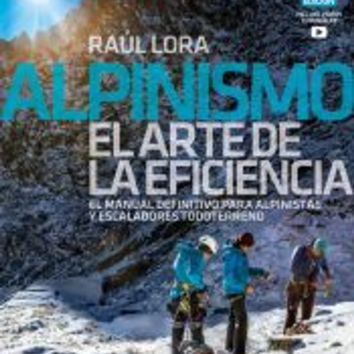 Alpinismo, el arte de la eficiencia 1