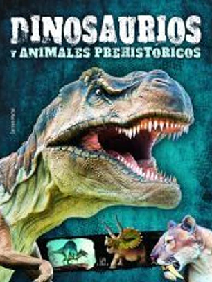 Dinosaurios y Animales Prehistóricos