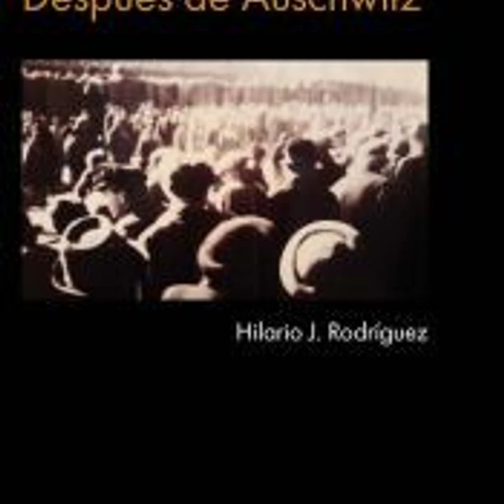 Después de Auschwitz 1
