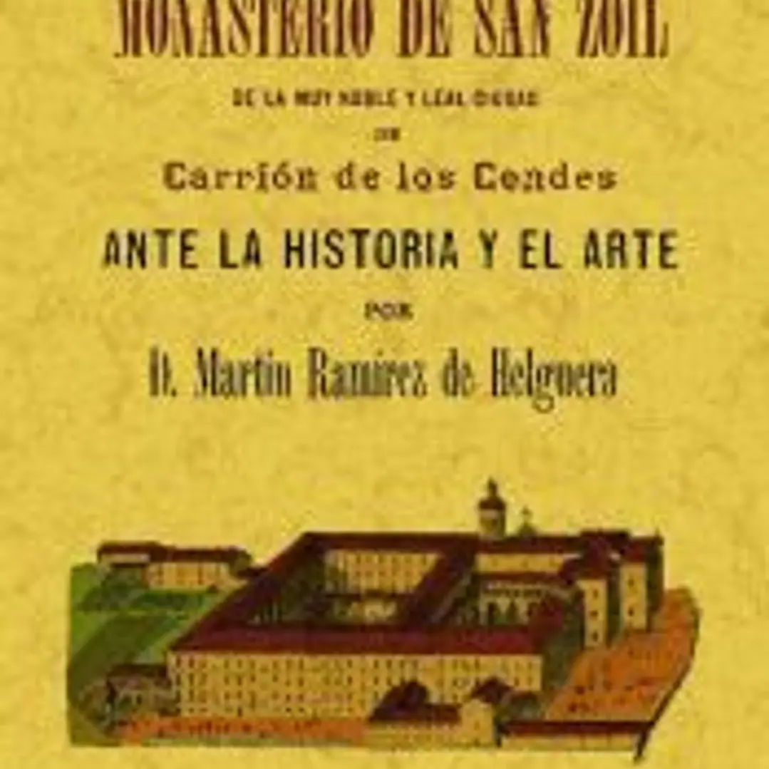 El Real Monasterio de San Zoilo 1