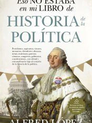 ESO NO ESTABA...HIST. DE LA POLÍTICA