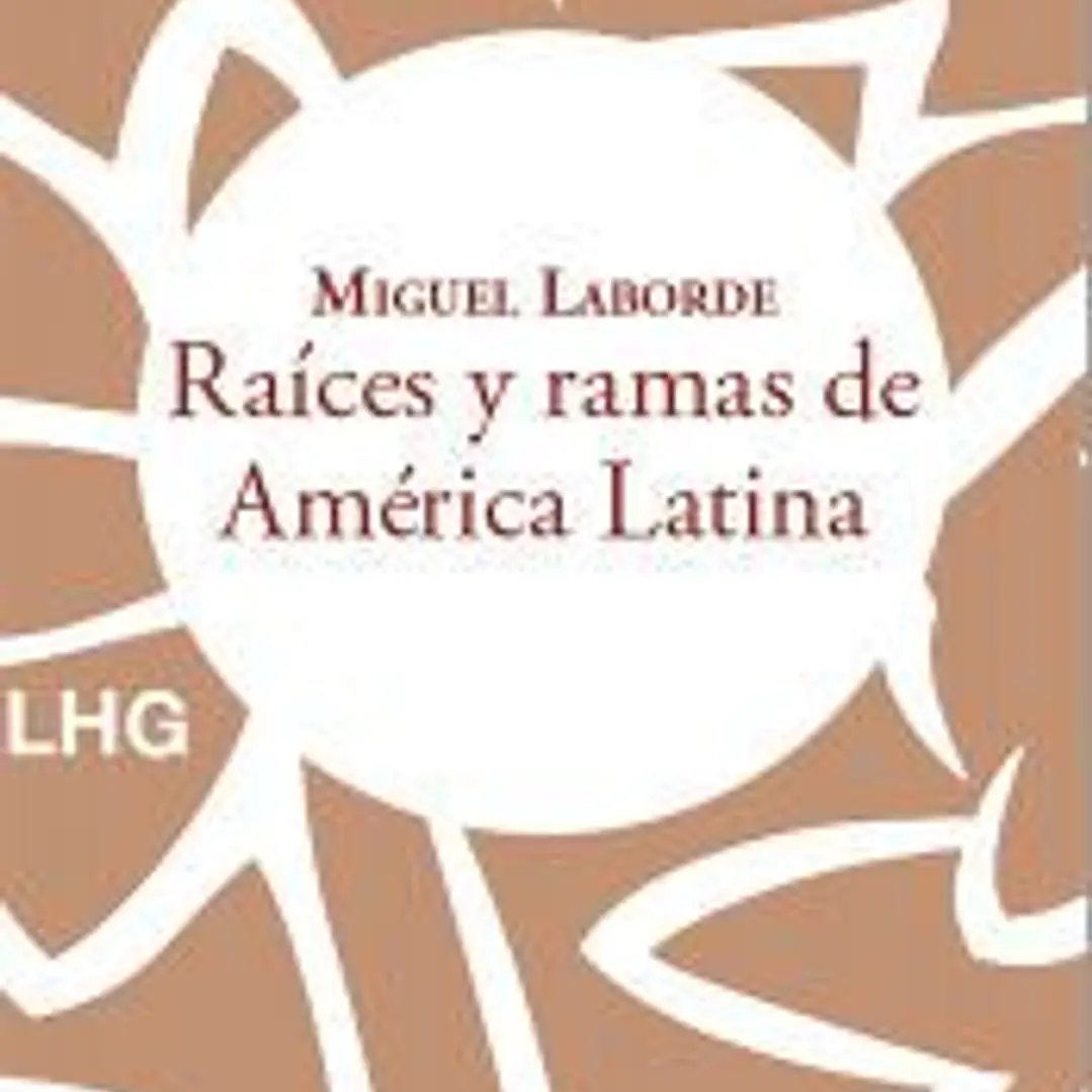 Raíces y ramas de América Latina 1