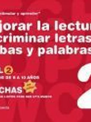 Mejorar la lectura Discriminación de letras, sílabas y palabras Nivel 2: Fichas en color