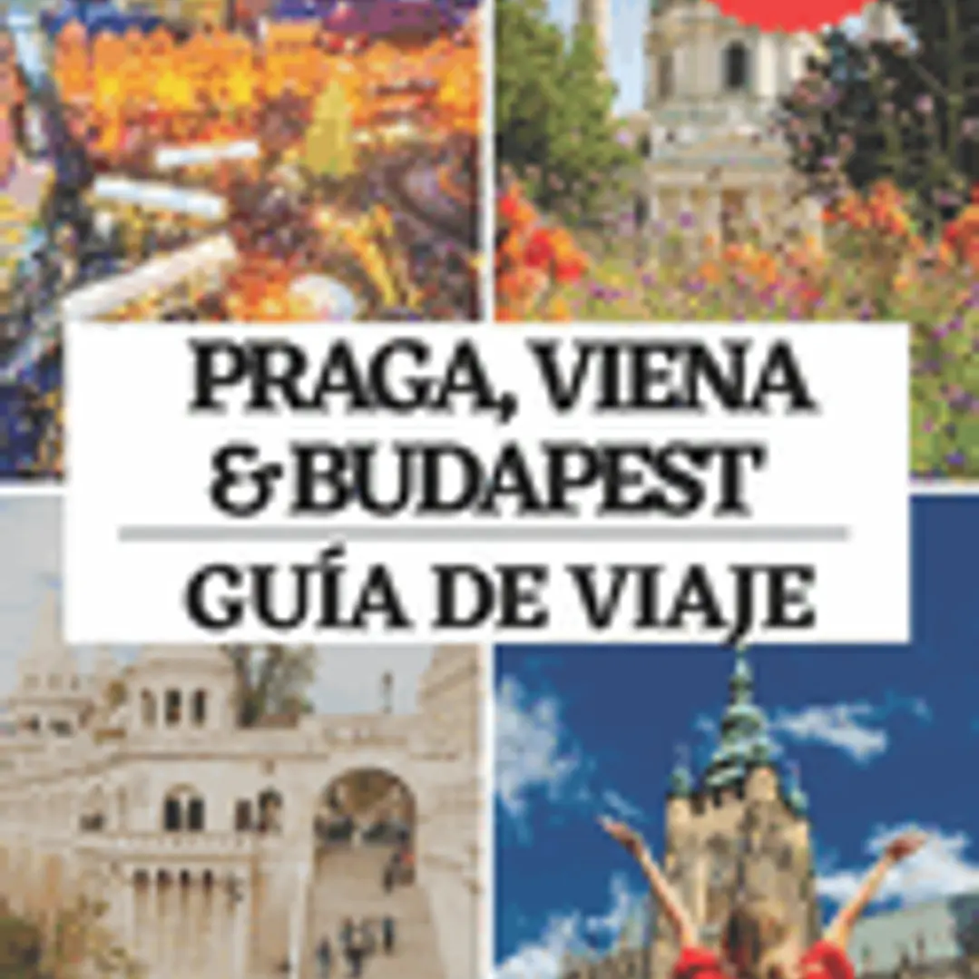 Praga, Viena Y Budapest Guía de Viaje: El mejor compañero para visitar, lugares imprescindibles, los mejores alojamientos, información de viaje actual 1