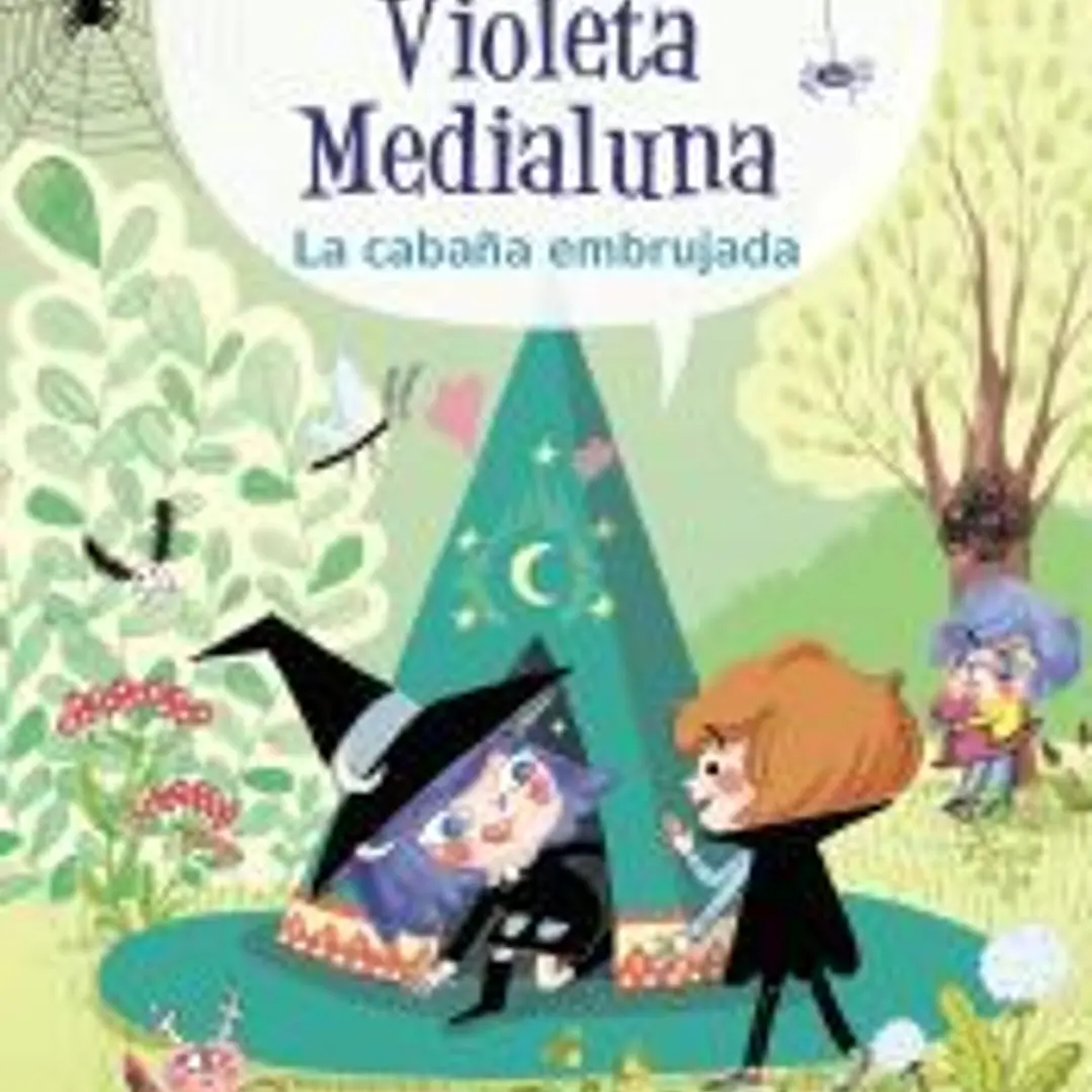 Violeta Medialuna, 2. La cabaña embrujada 1