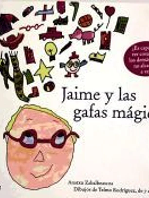 JAIME Y LAS GAFAS MÁGICAS