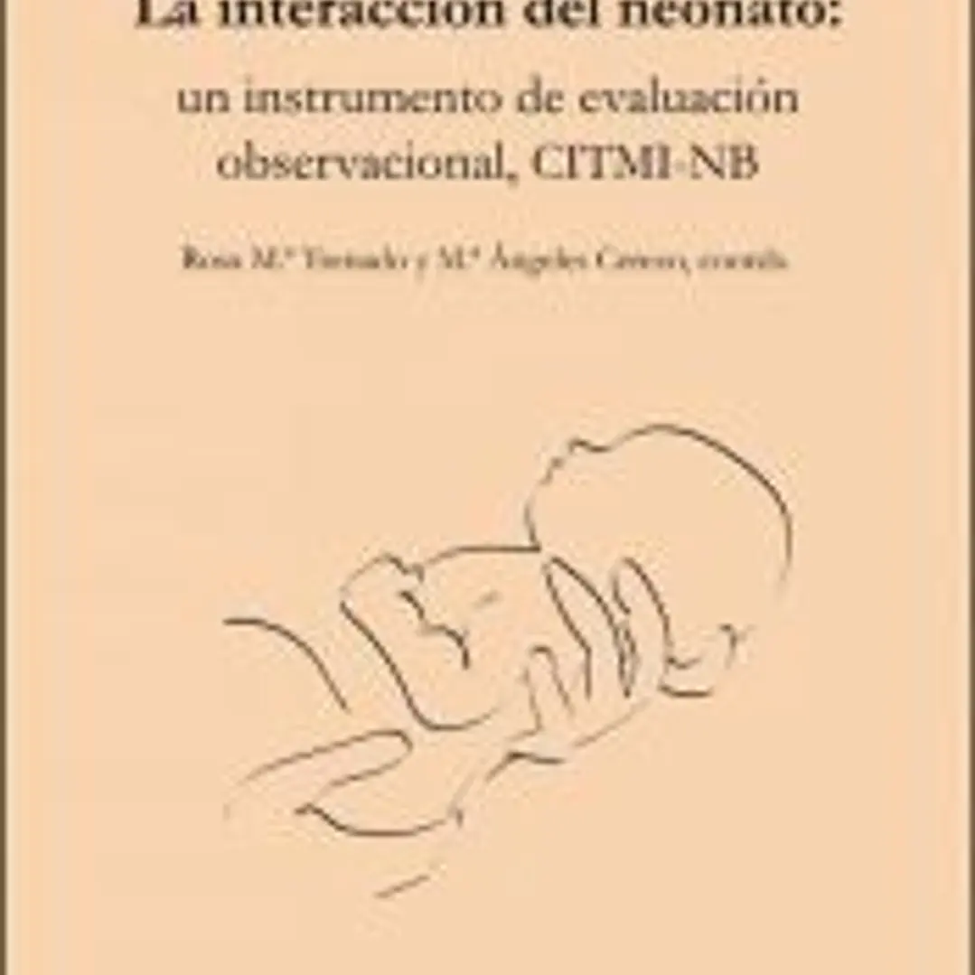 La interacción del neonato: un instrumento de evaluación observacional 1