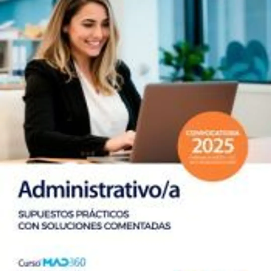 Administrativo/a Seguridad Social (promoción interna). Supuestos prácticos con soluciones comentadas. Administración General del Estado 1