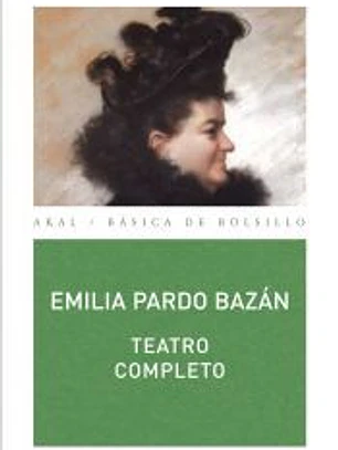 TEATRO COMPLETO (EMILIA PARDO BAZAN)