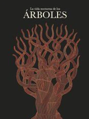 La vida nocturna de los árboles