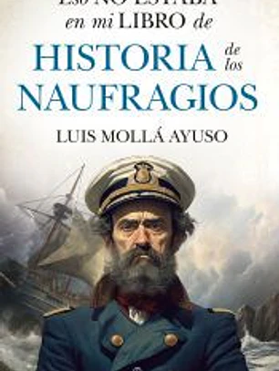 Eso no estaba en mi libro de historia de los naufragios