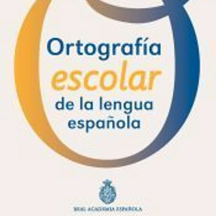 Ortografía escolar de la lengua española. Cartilla 1
