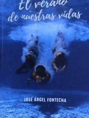 EL VERANO DE NUESTRAS VIDAS