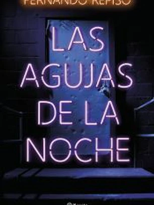 Las agujas de la noche