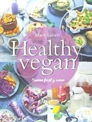 HEALTHY VEGAN. COCINA VEGANA SALUDABLE