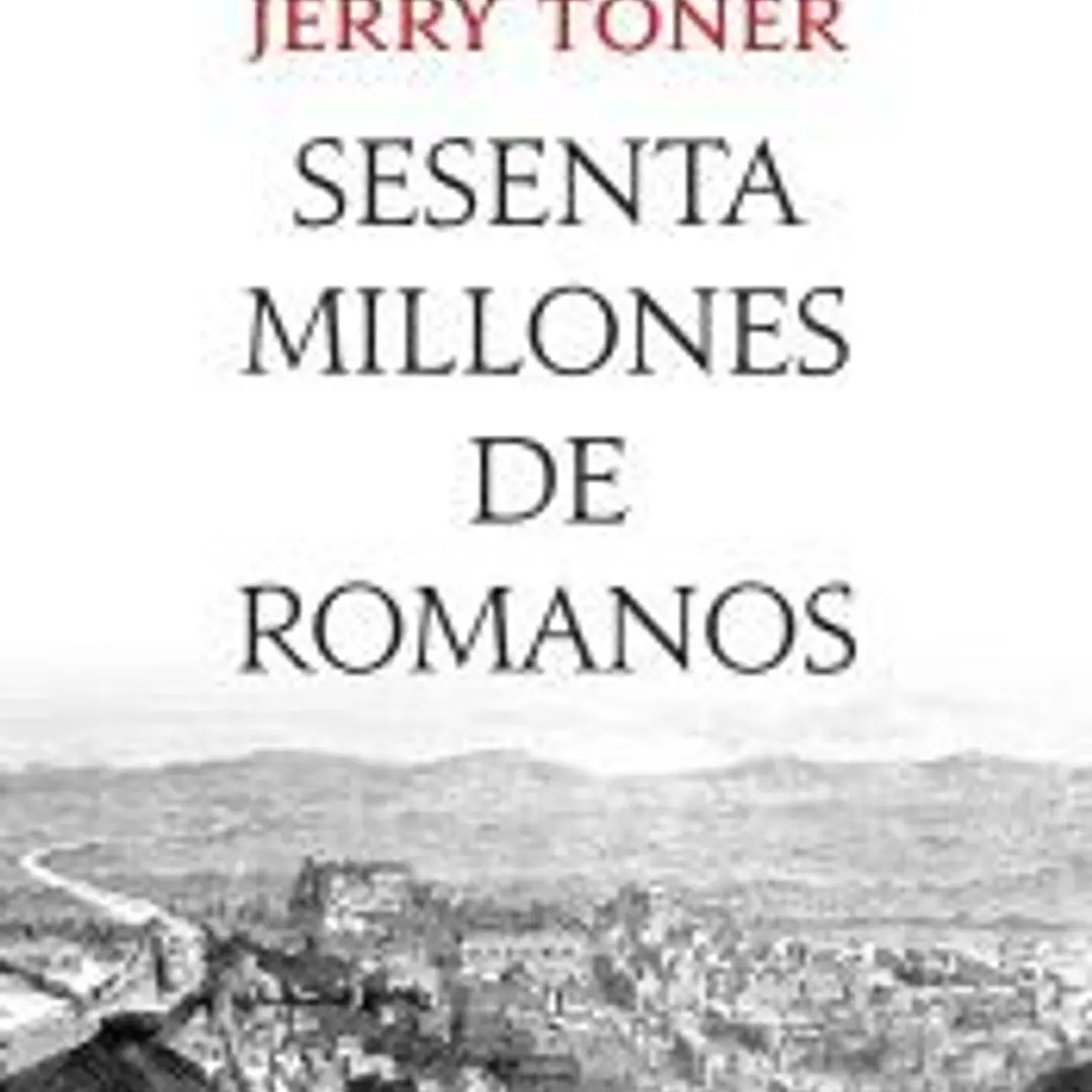 Sesenta millones de romanos 1