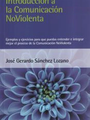 Introducción a la Comunicación NoViolenta