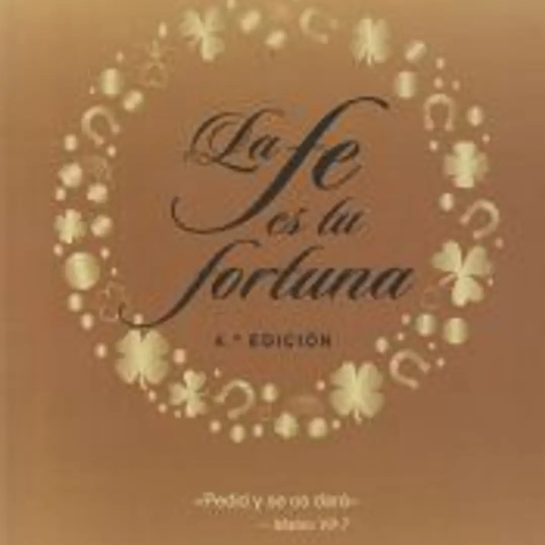La fe es tu fortuna (N.E.) 1