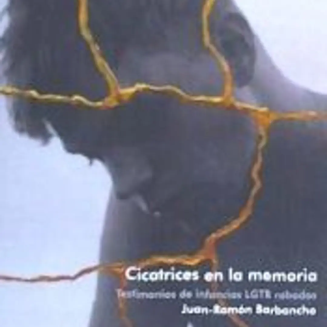 Cicatrices en la memoria . Testimonios de infancias LGTB robadas 1