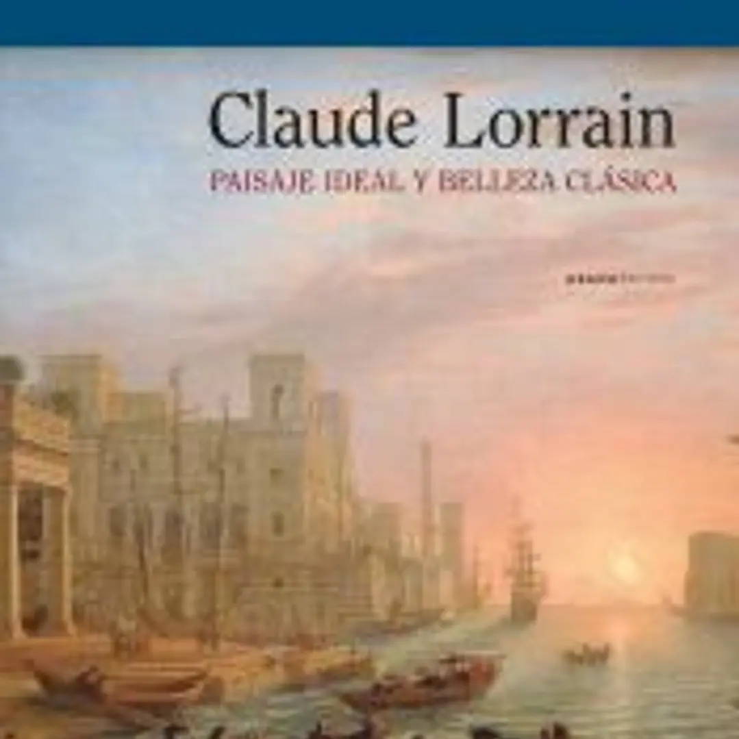Claude Lorrain. Paisaje ideal y belleza clásica 1