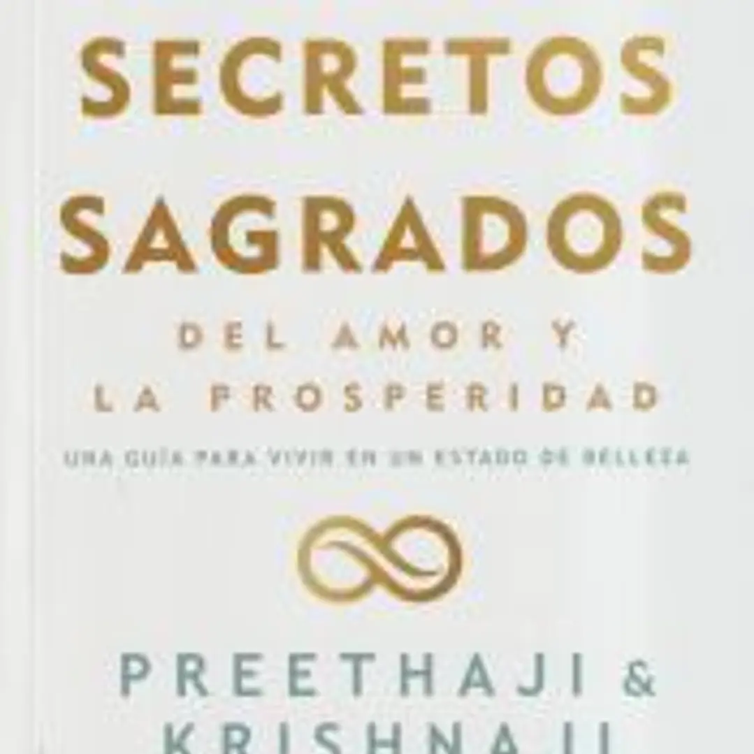 Los cuatro secretos sagrados del amor y de la prosperidad 1
