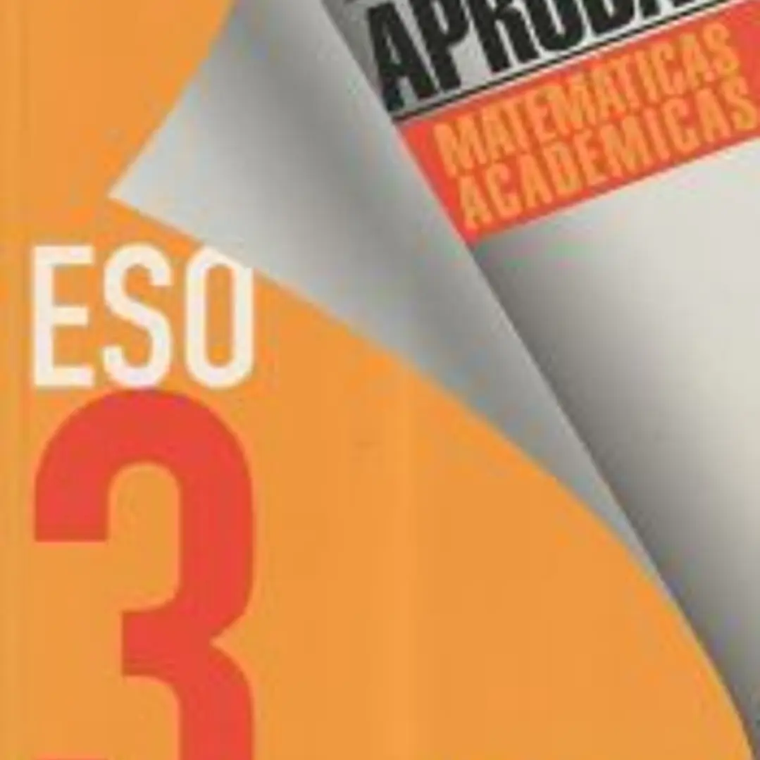 Objetivo aprobar Matemáticas Académicas 3 ESO 1