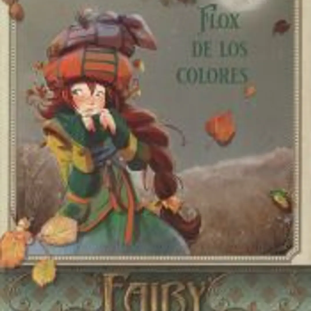Fairy Oak 6. Flox de los colores 1