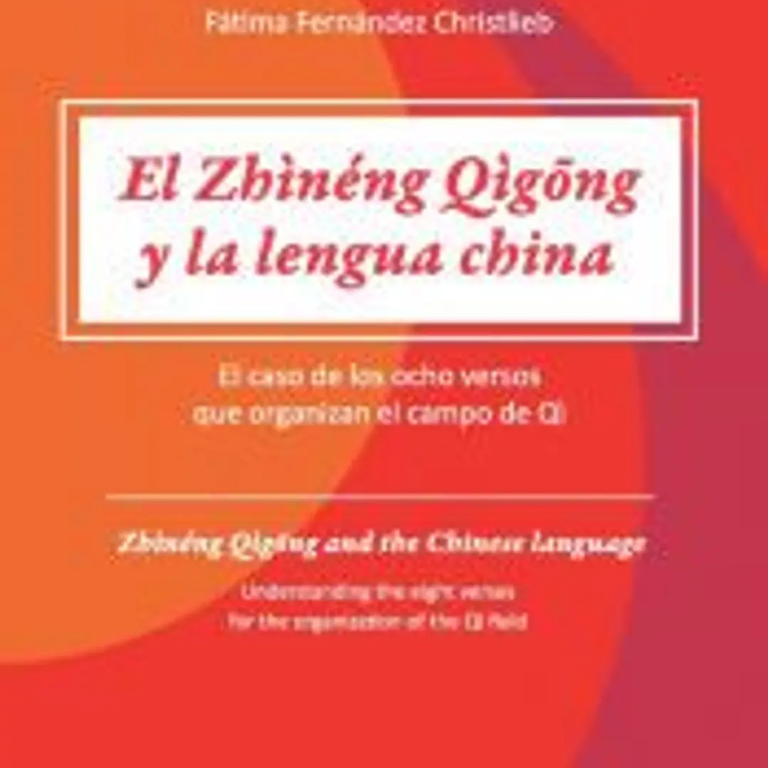 Zhineng Qigong y la Lengua China 1