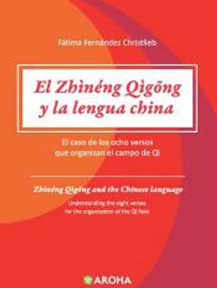 Zhineng Qigong y la Lengua China